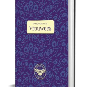 Joernaal: Twaalf Rolle van Vrouwees